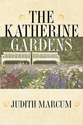 The Katherine Gardens von CREATESPACE